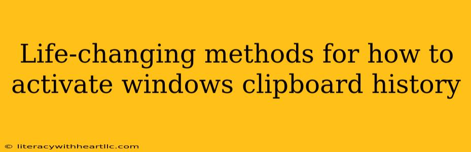 Life-changing methods for how to activate windows clipboard history